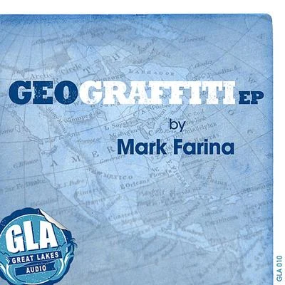 Mark FarinaHomero Espinosa Geograffiti EP