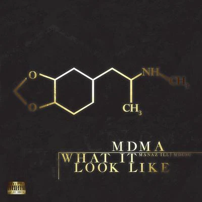 What It Look Like 專輯 MDMA/Mader