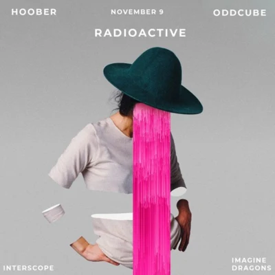 Radioactive (Hoober & Oddcube Remix) 專輯 Hoober/Wasiu