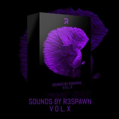 Sounds by R3SPAWN Vol. 10 專輯 R3SPAWN/Kazden/Ale Mora