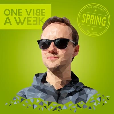 ONE VIBE A WEEK #SPRING 專輯 Devi Reed