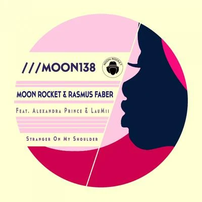 Stranger On My Shoulder 專輯 Moon Rocket