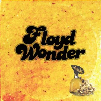 FLOYD WONDERBlackway mas queso