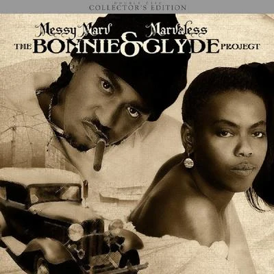 Bonnie & Clyde 專輯 Messy Marv