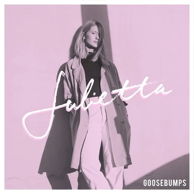 Goosebumps 專輯 Julietta/Hypercolor