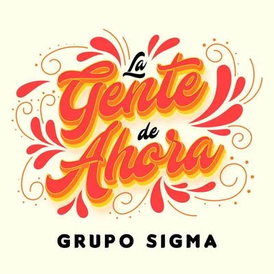 La Gente De Ahora 专辑 Luis R Conriquez/Grupo Sigma