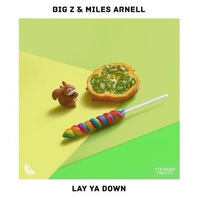 Lay Ya Down 專輯 Miles Arnell