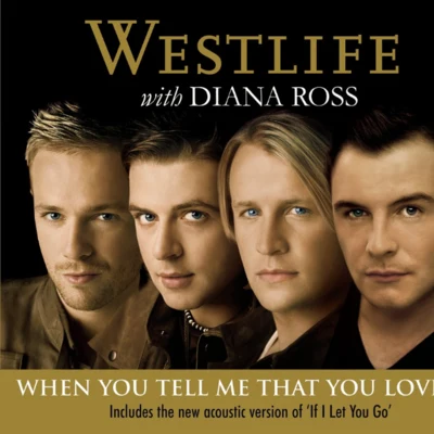 Westlife When You Tell Me That You Love Me