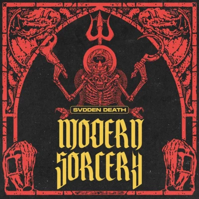 Svdden Death Modern Sorcery