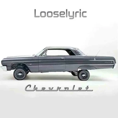 Chevrolet - Single 專輯 Looselyric