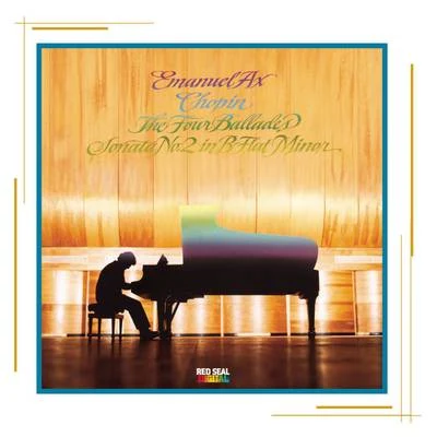 Chopin: Ballades Nos. 1-4 and Sonata No. 2 in B-Flat Minor, Op. 35 "Funeral March" 专辑 Emanuel Ax