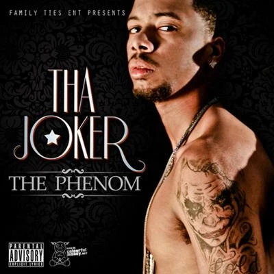 The Phenom 專輯 Tha Joker