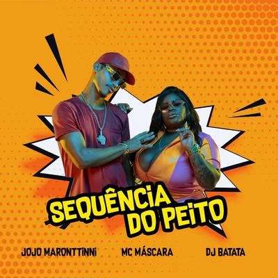 Sequência Do Peito 專輯 DJ Batata