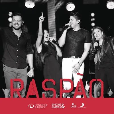 Raspão (Ao Vivo) 专辑 Henrique & Diego