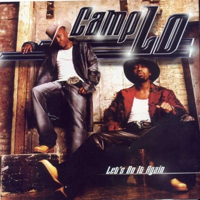 Let&#x27;s Do It Again 专辑 Camp Lo