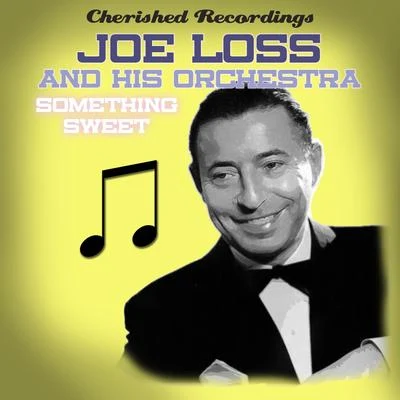 Something Sweet 專輯 His Orchestra/Eric Winstone/Sidney Torch/Frederick George Charrosin/Jack Strachey