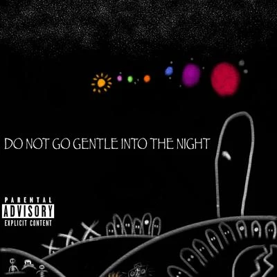 DO NOT GO Gentle Into the Night 專輯 Surge/CYRU$