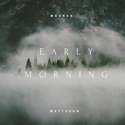 Early Morning (feat. Markese) 專輯 K19/dream$