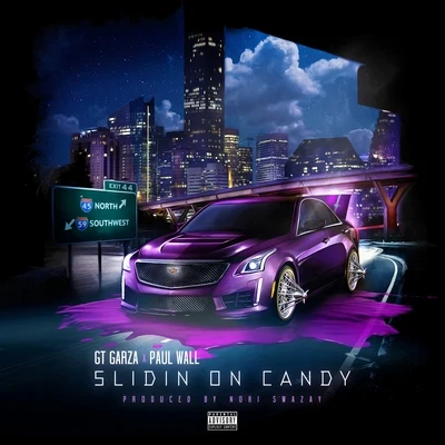 Slidin On Candy (feat. Paul Wall) 专辑 GT Garza