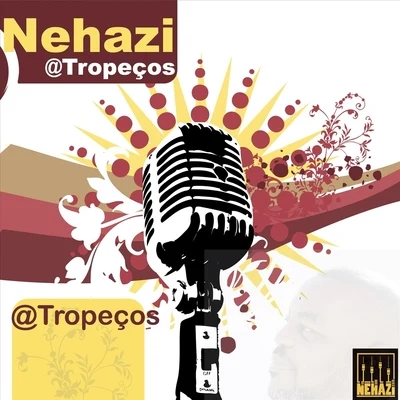 Tropeços 专辑 Nehazi/Tony Z/Ace Nells