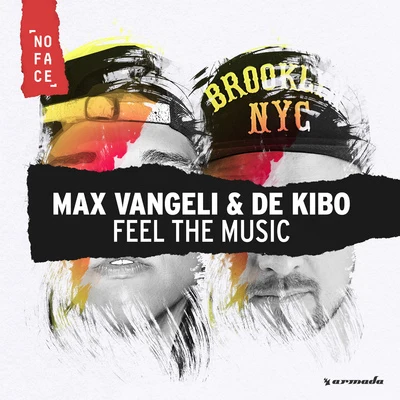 Feel The Music 专辑 spouss/Max Vangeli/NoFace Records