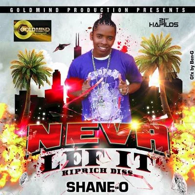 Never Lef It - Single 专辑 Shane O/Cecile