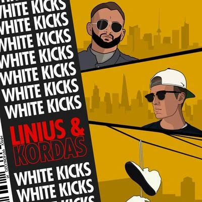 White Kicks 專輯 Linius/Kordas/KEAN DYSSO