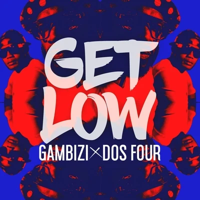 Get Low 专辑 Dos Four/Myella/Aaliyah/Naya/Gambizi