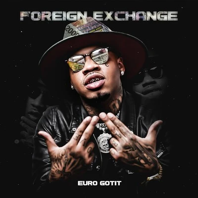 Foreign Exchange 專輯 wildlyfe 1hunnud/Euro Gotit