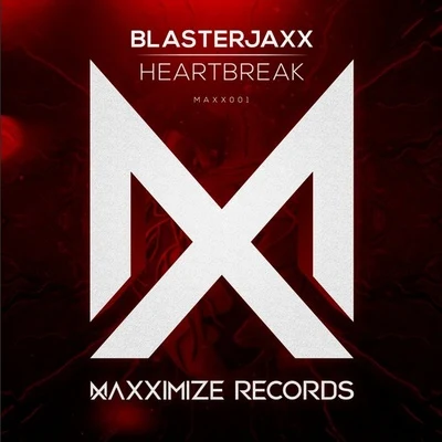 BlasterjaxxUHRE Heartbreak (Extended Mix)