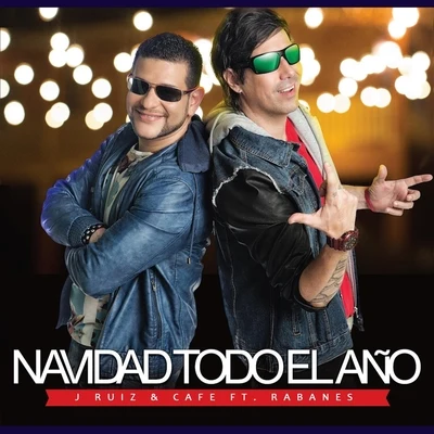 Navidad Todo el Año (feat. Rabanes) 專輯 Robinho/Rabanes