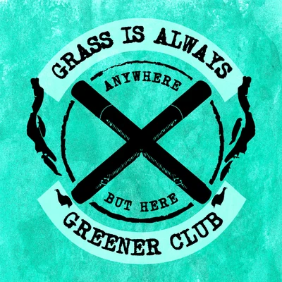 Grass is Always Greener Club 专辑 Skela/Dirty Chime