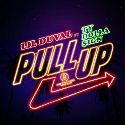 Pull Up (feat. Ty Dolla $ign) 专辑 Dope Boy Ra/5 Mics/Lil Duval