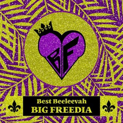 Best Beeleevah 專輯 Big Freedia/Inayah