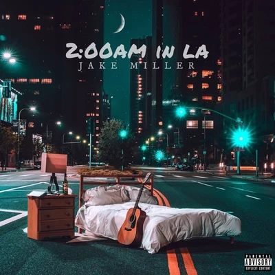 2:00am in LA 专辑 Tomos/Jake Miller