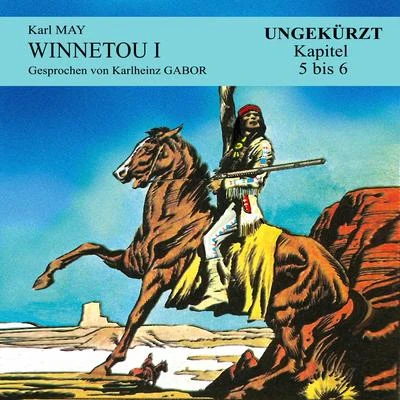 Winnetou I (Kapitel 5 bis 6) 專輯 Audio Media Digital Hörbücher/Karlheinz Gabor/Alexandre Dumas