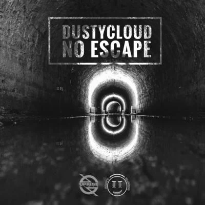 No Escape 專輯 DUSTYCLOUD