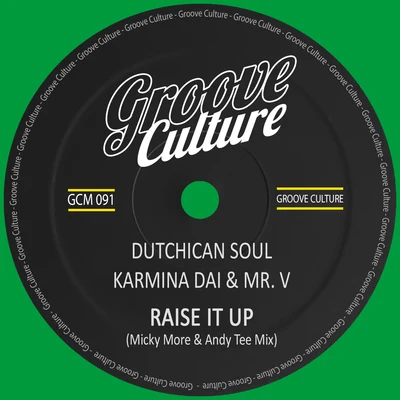 Raise It Up (Micky More & Andy Tee Disco Mix) 專輯 Karmina Dai