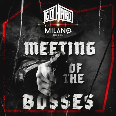 MEETING OF THE BOSSES 專輯 Komplvint/Go Hard