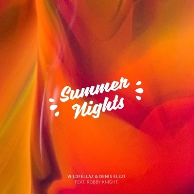 Summer Nights 专辑 Trapecia/Wildfellaz