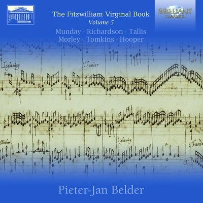 Fitzwilliam Virginal Book, Vol. 5 專輯 Luigi Attademo/Pieter-Jan Belder/Michelangelo Carbonara/Godelieve Schrama/Mie Miki