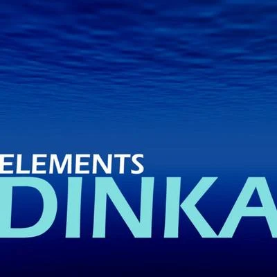 Elements 專輯 Dinka