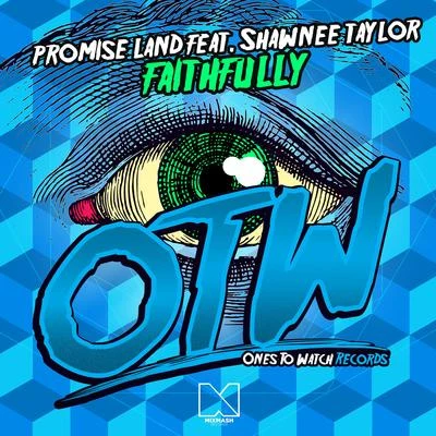 Faithfully 專輯 Shawnee Taylor/Our Anthem