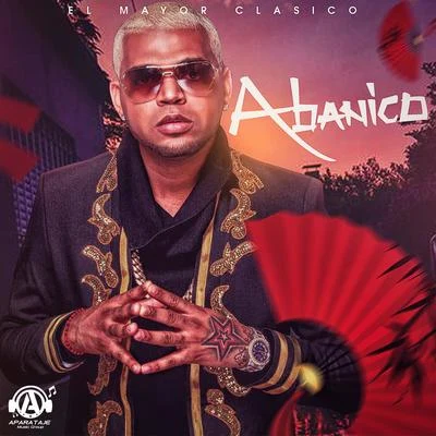 Abanico 专辑 El Mayor Clasico