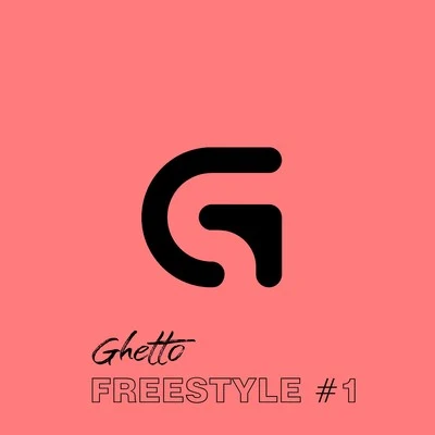 Freestyle #1 專輯 Elirick/GHETTO