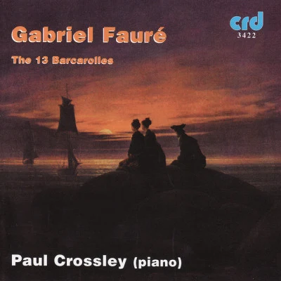 Fauré: The 13 Barcarolles 專輯 Wendy Hiscocks/Gabriel Faure/Roy Howat/Emily Kilpatrick/André Messager