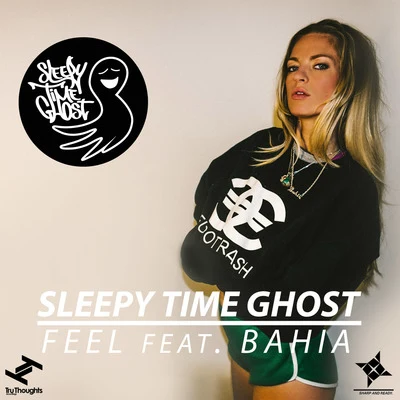 Feel 專輯 Sleepy Time Ghost/Isaac Maya/Daddy Freddy