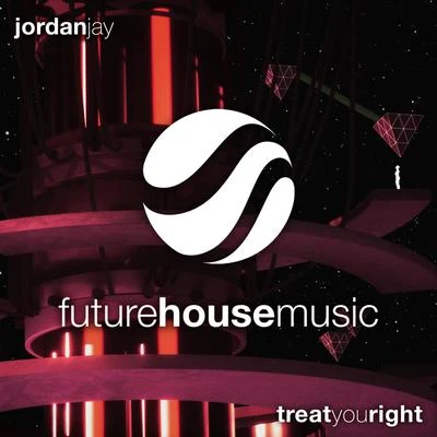 Treat You Right 專輯 Jordan Jay