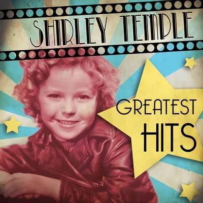 Greatest Hits 專輯 Shirley Temple/Dooley Wilson