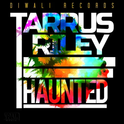 Haunted 專輯 I Wayne/Tarrus Riley